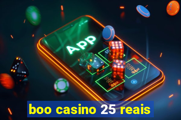 boo casino 25 reais